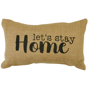 Let's Stay Home Sentiment Pillow - 7x12 Park Designs - The Fox Decor